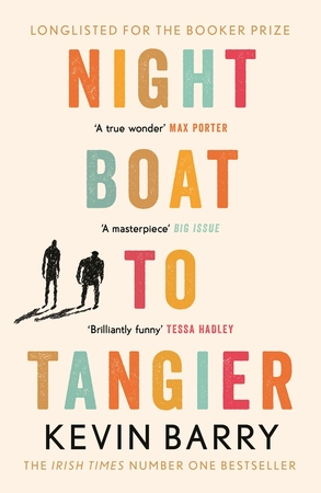 Night boat to tangier - Kevin Barry Night boat to tangier - Kevin Barry