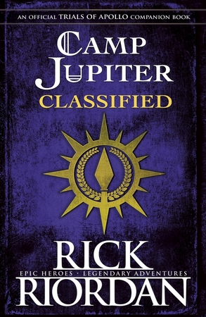 Trials of apollo Camp jupiter classified - Rick Riordan Trials of apollo Camp jupiter classified - Rick Riordan