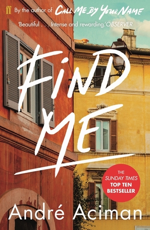 Find me - andre aciman Find me - andre aciman
