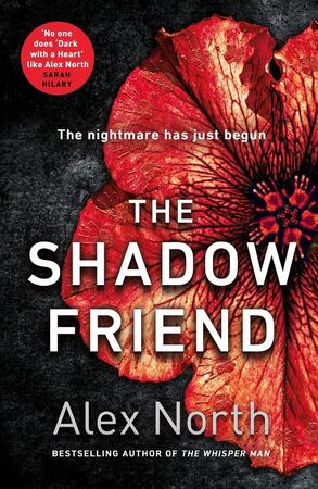 The shadow friend - Alex North The shadow friend - Alex North