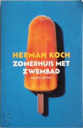 Zomerhuis met zwembad - Herman Koch