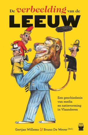 De verbeelding van de leeuw - Bruno De Wever, Gertjan Willems