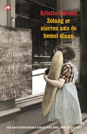 Zolang er sterren aan de hemel staan - Kristin Harmel Zolang er sterren aan de hemel staan - Kristin Harmel