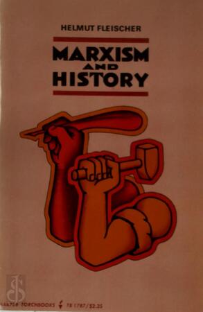 Marxism and History - Helmut Fleischer Marxism and History - Helmut Fleischer