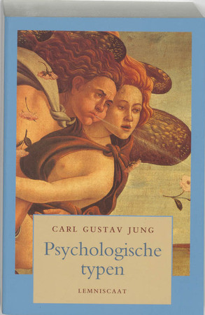 Psychologische typen - Carl Gustav Jung Psychologische typen - Carl Gustav Jung