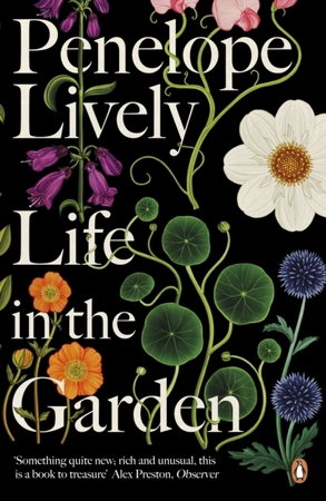 Life in the garden - Penelope Lively Life in the garden - Penelope Lively