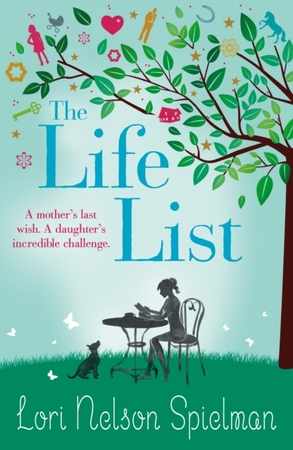 Life list - Lori Nelson Spielman