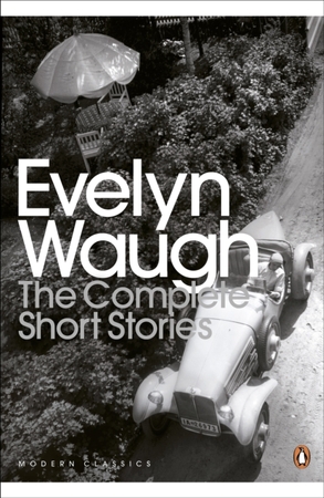 Complete short stories - Evelyn Waugh Complete short stories - Evelyn Waugh