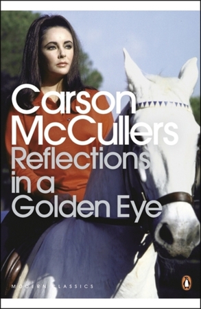 Reflections in a golden eye - carson mccullers Reflections in a golden eye - carson mccullers