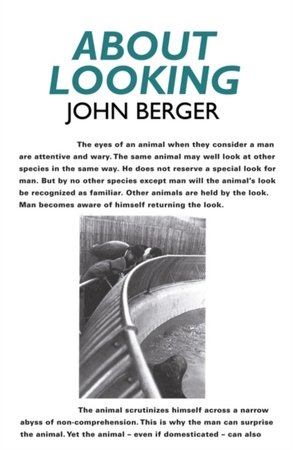 About looking - John Berger About looking - John Berger