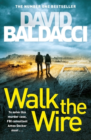 Walk the wire - David Baldacci Walk the wire - David Baldacci