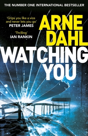 Watching you - arne dahl Watching you - arne dahl