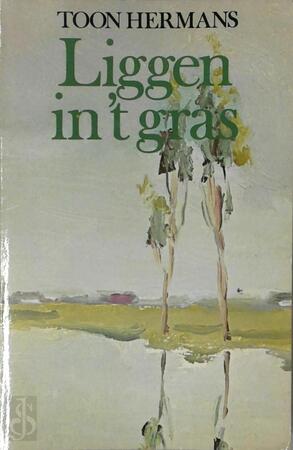 Liggen in 't gras - Toon Hermans Liggen in 't gras - Toon Hermans