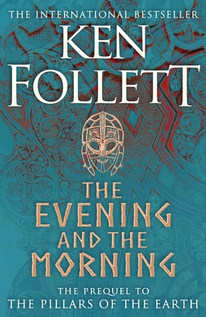 Evening and the morning - ken follett Evening and the morning - ken follett