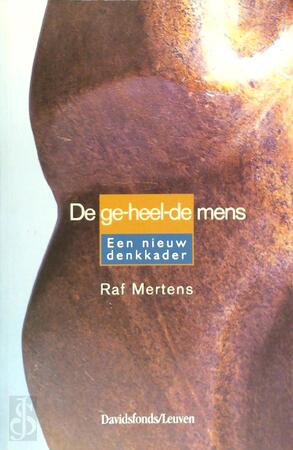De ge-heel-de mens - R. Mertens De ge-heel-de mens - R. Mertens