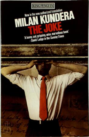 The joke - Milan Kundera The joke - Milan Kundera