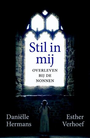 Stil in mij - Daniëlle Hermans, Esther Verhoef Stil in mij - Daniëlle Hermans, Esther Verhoef