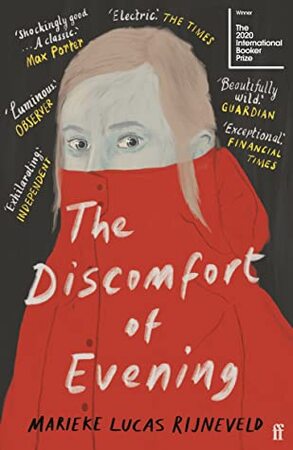 The Discomfort of Evening - Marieke Lucas Rijneveld The Discomfort of Evening - Marieke Lucas Rijneveld