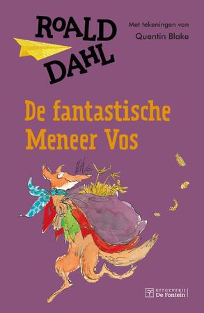 De fantastische meneer Vos - Roald Dahl De fantastische meneer Vos - Roald Dahl