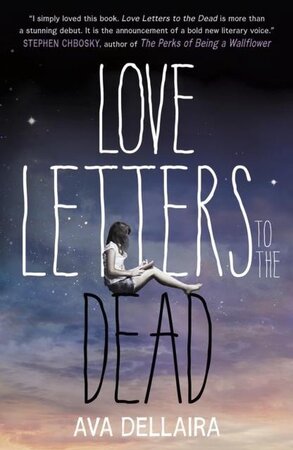 Love letters to the dead - Ava Dellaira