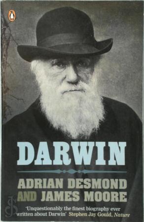 Darwin - Adrian J. Desmond, James Richard Moore