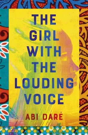 The girl with the louding voice - Abi Dare The girl with the louding voice - Abi Dare
