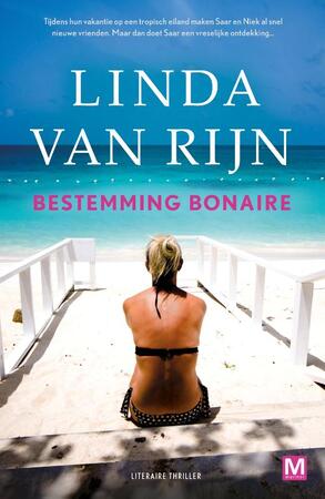 Bestemming Bonaire - Linda van Rijn, Karin Dienaar Bestemming Bonaire - Linda van Rijn, Karin Dienaar