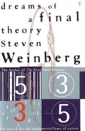 Dreams of a final theory - Steven Weinberg Dreams of a final theory - Steven Weinberg