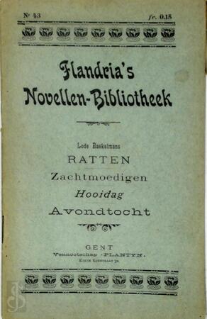 Ratten - Zachtmoedigen - Hooidag - Avondtocht - Lode Baekelmans
