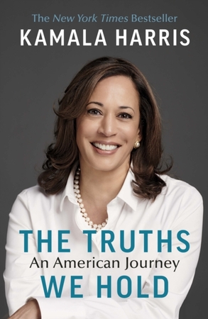 The truths we hold: an american journey - Kamala Harris