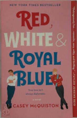 Red, White & Royal Blue - Casey McQuiston Red, White & Royal Blue - Casey McQuiston