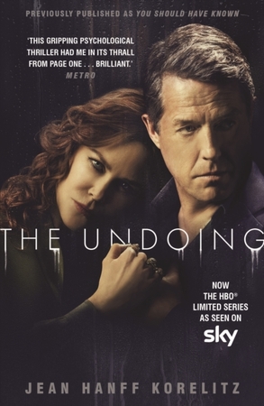 The undoing (fti) - Jean Hanff Korelitz The undoing (fti) - Jean Hanff Korelitz