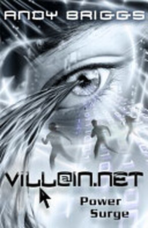 VILLAIN.NET 3: Power Surge - Andy Briggs