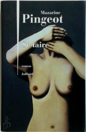 Se taire - Mazarine Pingeot