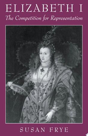 Elizabeth I - Susan Frye