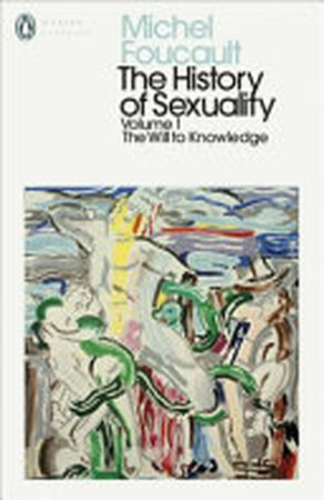 The History of Sexuality - Michel Foucault The History of Sexuality - Michel Foucault