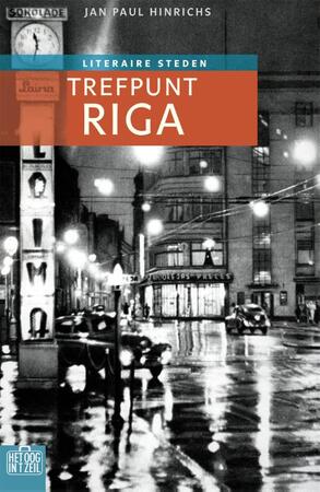 Trefpunt Riga - Jan Paul Hinrichs
