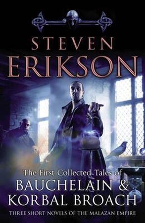 Tales of bauchelain and korbal broach (01) - Steven Erikson Tales of bauchelain and korbal broach (01) - Steven Erikson