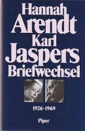 Briefwechsel Arendt / Jaspers 1926 - 1969. Sonderausgabe. - Hannah Arendt, Karl Jaspers Briefwechsel Arendt / Jaspers 1926 - 1969. Sonderausgabe. - Hannah Arendt, Karl Jaspers