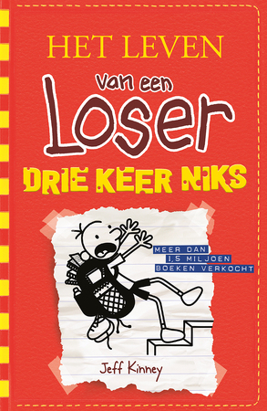 Het leven van een Loser 11 - Drie keer niks - Jeff Kinney Het leven van een Loser 11 - Drie keer niks - Jeff Kinney
