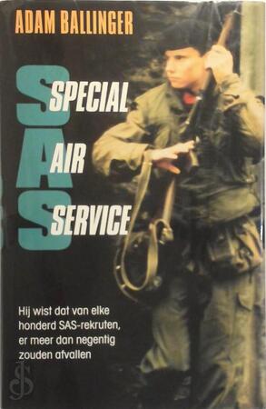 Special Air Service - Adam Ballinger, Piet Kruik
