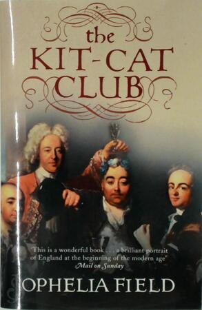 The Kit-Cat Club - Ophelia Field