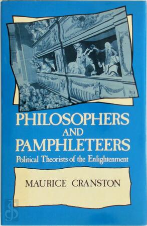 Philosophers and Pamphleteers - Maurice Cranston