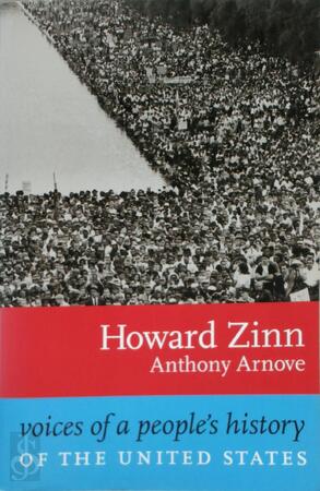 Voices of a People's History of the United States - Howard Zinn, Anthony Arnove Voices of a People's History of the United States - Howard Zinn, Anthony Arnove