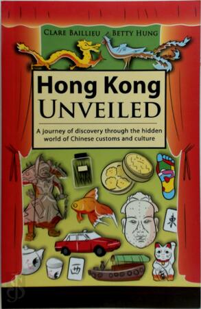 Hong Kong Unveiled - Clare Baillieu