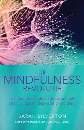 De mindfulness revolutie - Sarah Silverton