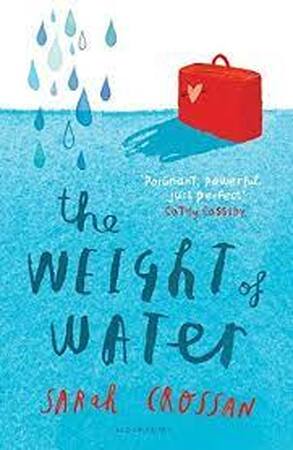 Weight of Water - Sarah Crossan
