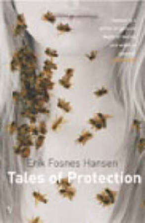 Tales of Protection - Erik Fosnes Hansen Tales of Protection - Erik Fosnes Hansen