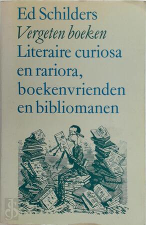 Vergeten Boeken - Ed. Schilders Vergeten Boeken - Ed. Schilders