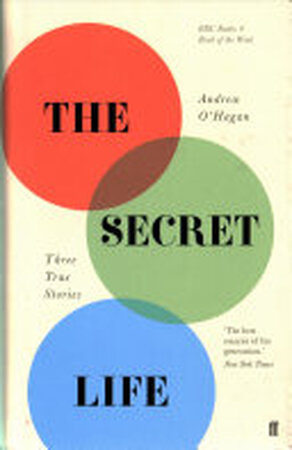 The Secret Life - Andrew O'Hagan